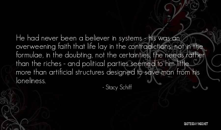 Contradictions In Life Quotes By Stacy Schiff Contradictions In Life Quotes By Stacy Schiff