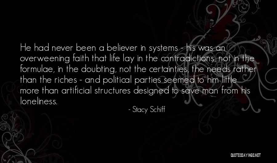 Contradictions In Life Quotes By Stacy Schiff