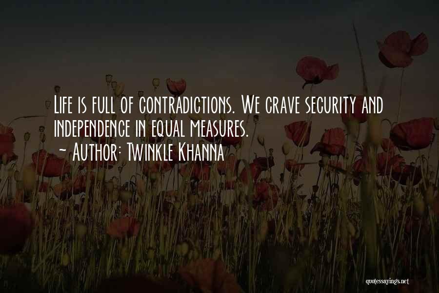 Contradictions In Life Quotes By Twinkle Khanna