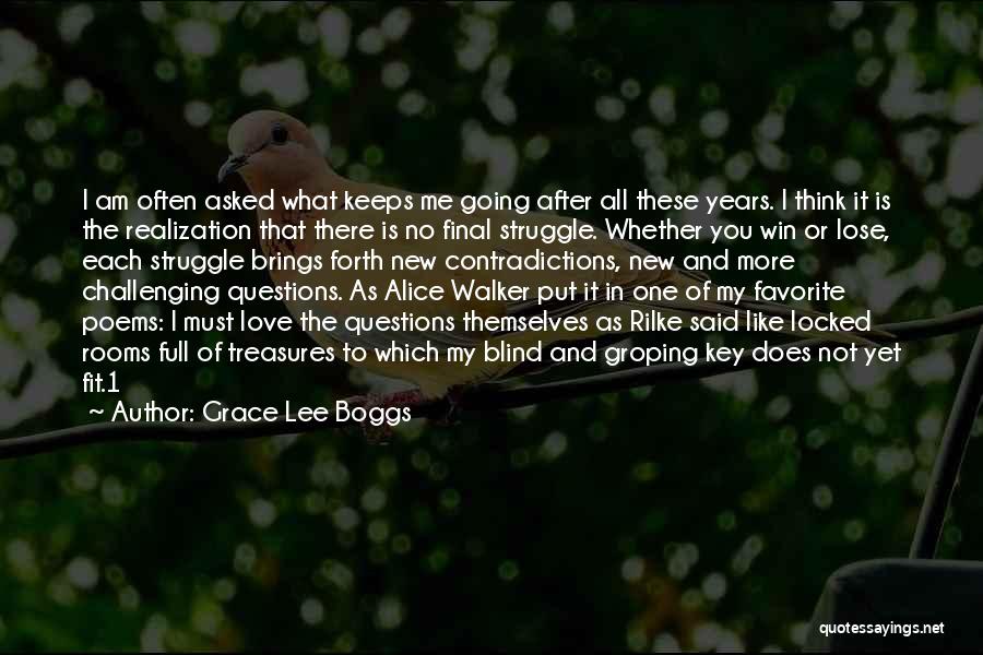 Contradictions In Love Quotes By Grace Lee Boggs
