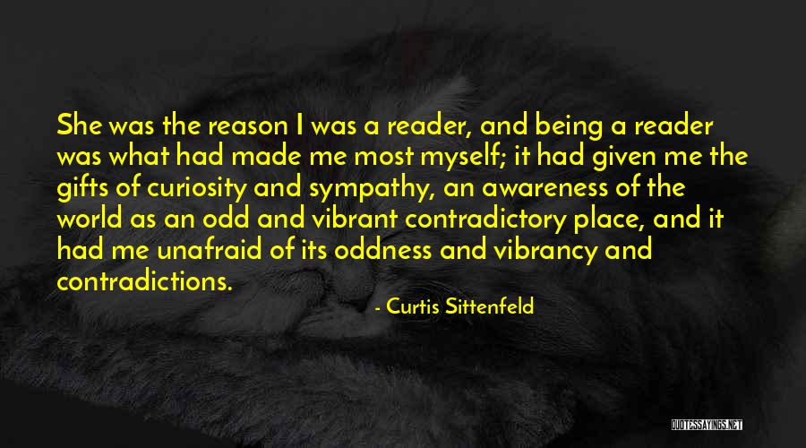 Contradictions Quotes By Curtis Sittenfeld