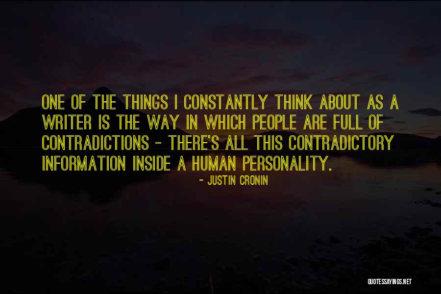 Contradictions Quotes By Justin Cronin