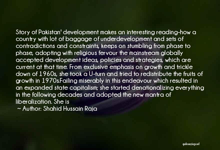 Contradictions Quotes By Shahid Hussain Raja