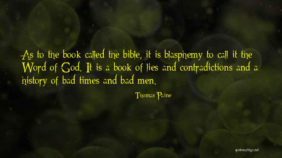 Contradictions Quotes By Thomas Paine