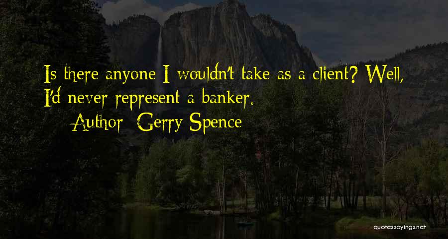 Contradictories Quotes By Gerry Spence