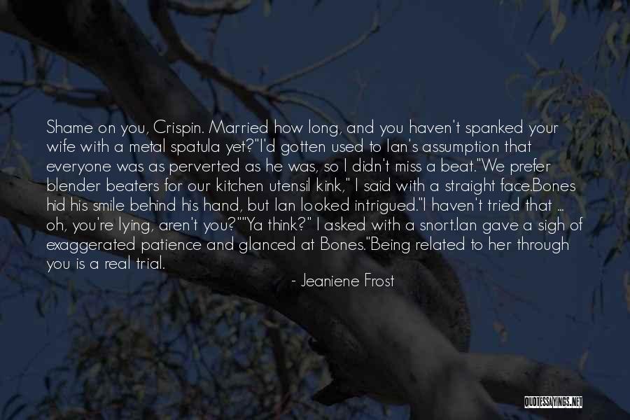 Contradictory In A Sentence Quotes By Jeaniene Frost Contradictory In A Sentence Quotes By Jeaniene Frost