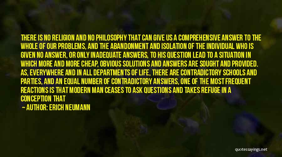 Contradictory Life Quotes By Erich Neumann