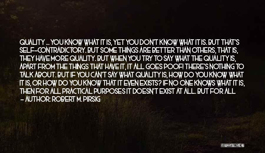 Contradictory Quotes By Robert M. Pirsig