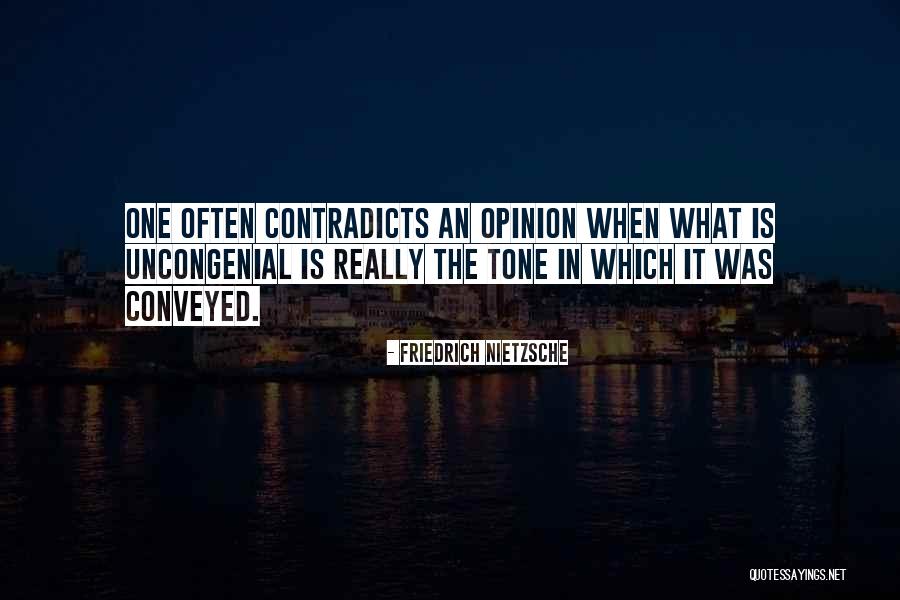 Contradicts Quotes By Friedrich Nietzsche Contradicts Quotes By Friedrich Nietzsche