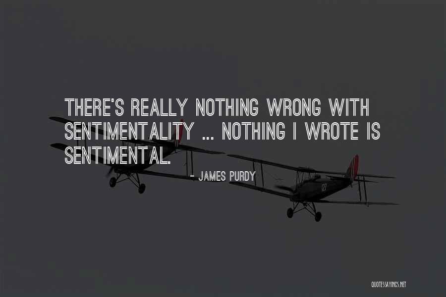 Contraembalse Quotes By James Purdy Contraembalse Quotes By James Purdy