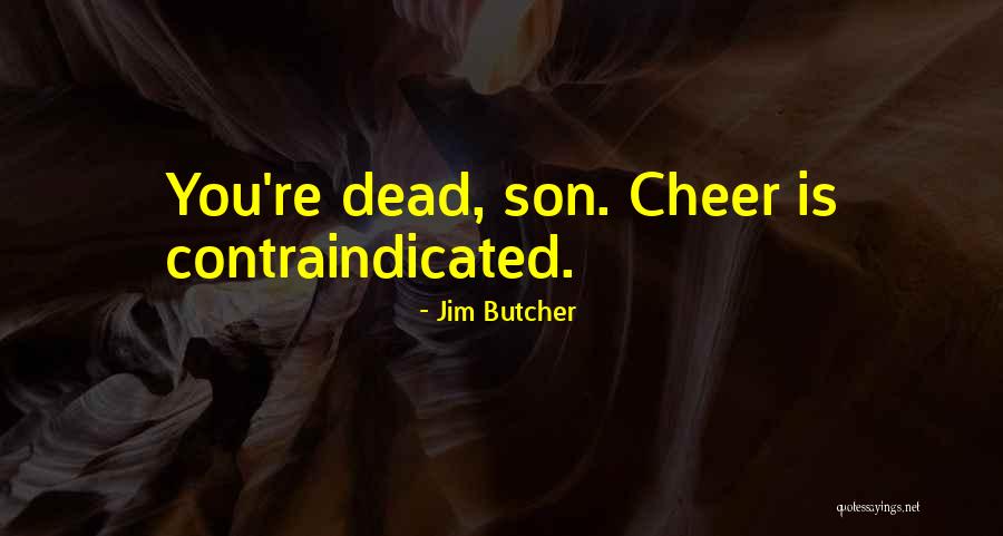 Contraindicated Quotes By Jim Butcher Contraindicated Quotes By Jim Butcher