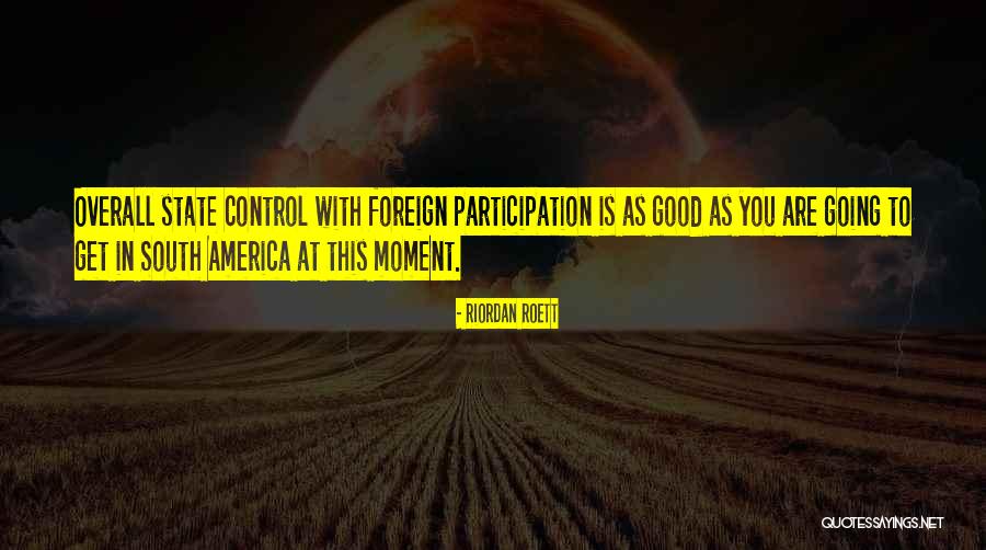 Contrainterrogatorio Quotes By Riordan Roett Contrainterrogatorio Quotes By Riordan Roett