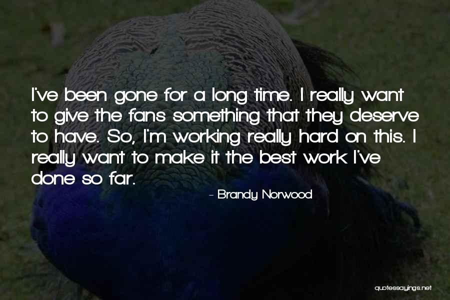 Contraintes Ergonomiques Quotes By Brandy Norwood