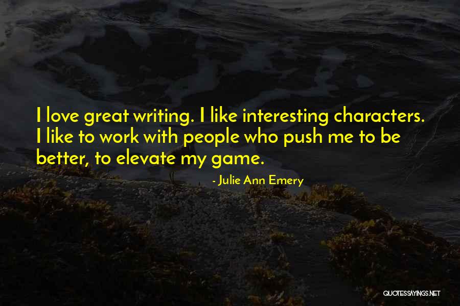 Contrapuntos De Amorfinos Quotes By Julie Ann Emery Contrapuntos De Amorfinos Quotes By Julie Ann Emery