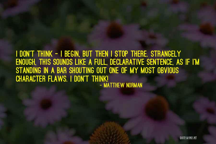 Contrariedad Sinonimo Quotes By Matthew Norman Contrariedad Sinonimo Quotes By Matthew Norman