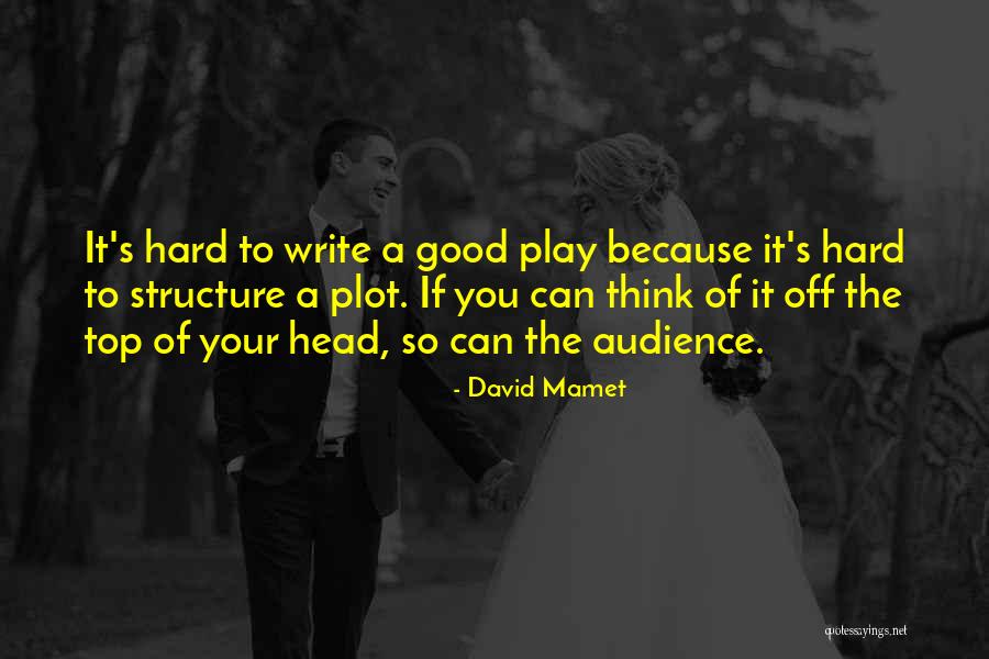 Contrarier En Quotes By David Mamet Contrarier En Quotes By David Mamet