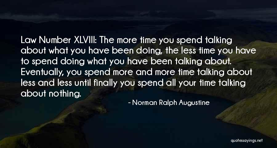 Contrarier Synonyme Quotes By Norman Ralph Augustine Contrarier Synonyme Quotes By Norman Ralph Augustine
