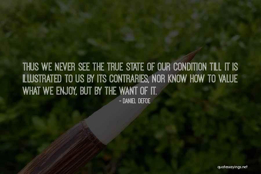 Contraries Quotes By Daniel Defoe Contraries Quotes By Daniel Defoe