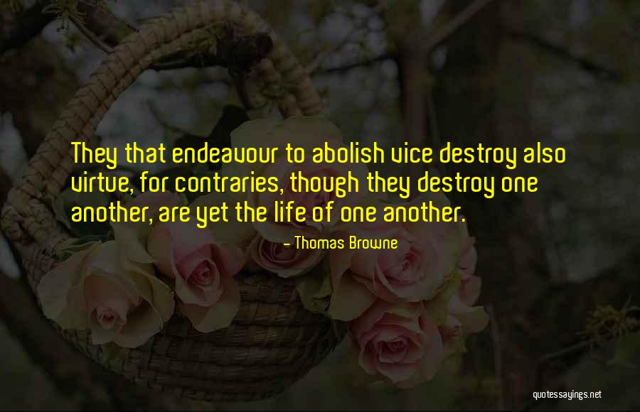 Contraries Quotes By Thomas Browne Contraries Quotes By Thomas Browne