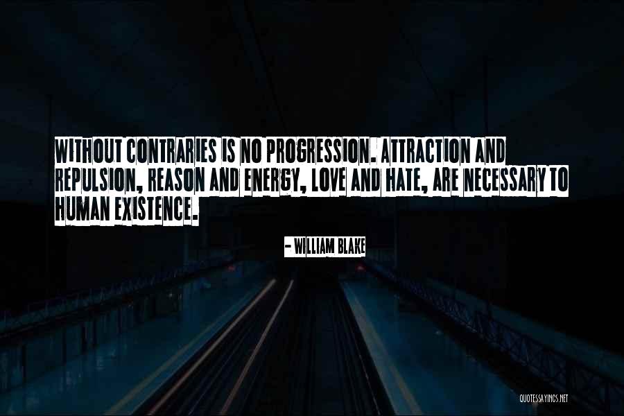 Contraries Quotes By William Blake Contraries Quotes By William Blake