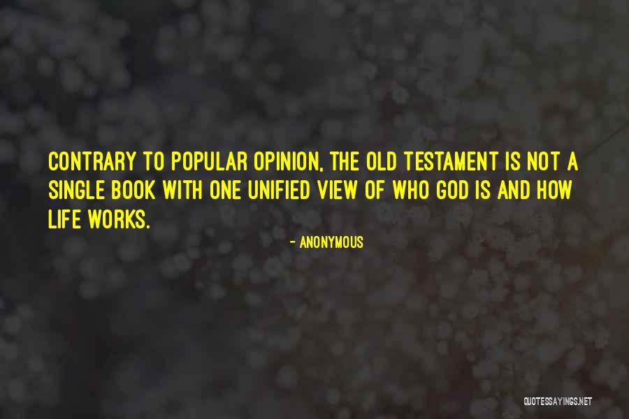 Contrary Opinion Quotes By Anonymous Contrary Opinion Quotes By Anonymous