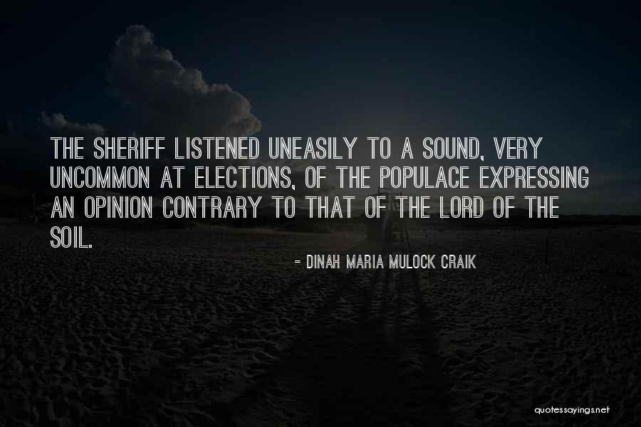 Contrary Opinion Quotes By Dinah Maria Mulock Craik Contrary Opinion Quotes By Dinah Maria Mulock Craik