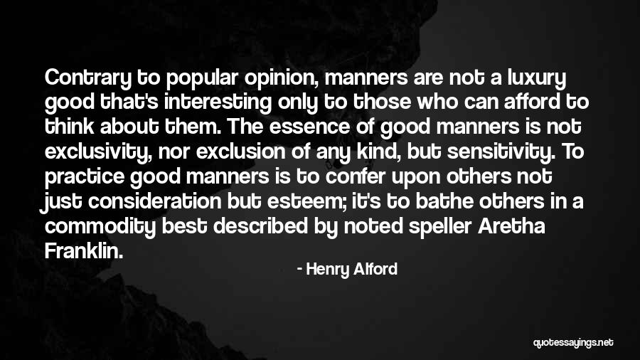 Contrary Opinion Quotes By Henry Alford Contrary Opinion Quotes By Henry Alford