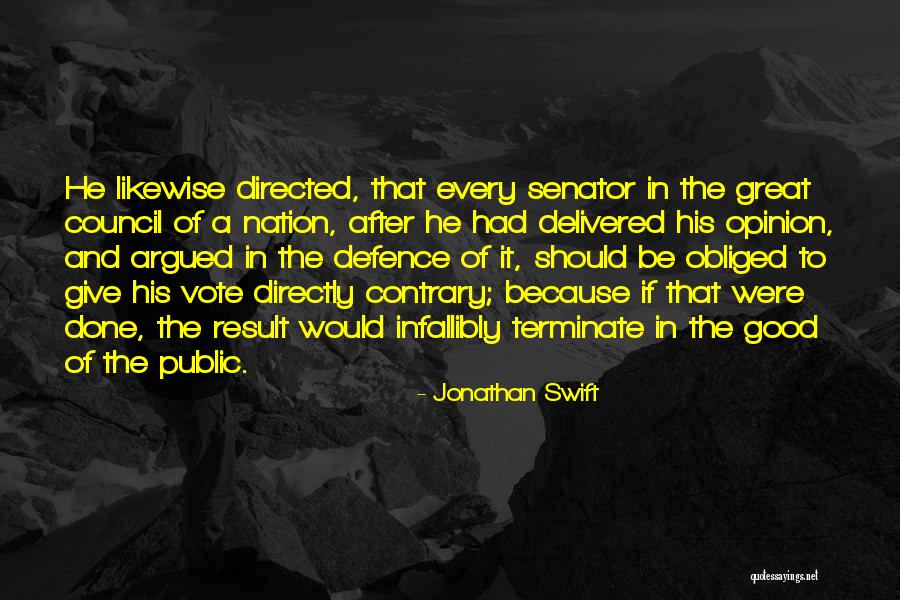 Contrary Opinion Quotes By Jonathan Swift Contrary Opinion Quotes By Jonathan Swift