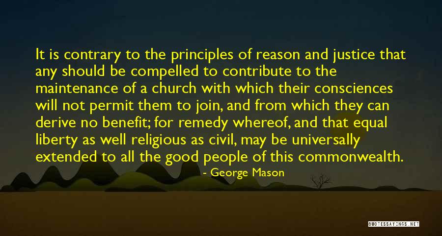 Contrary To Reason Quotes By George Mason Contrary To Reason Quotes By George Mason