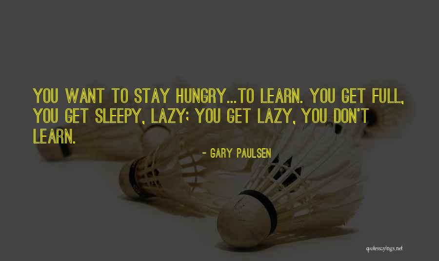 Contrast Between Light Quotes By Gary Paulsen Contrast Between Light Quotes By Gary Paulsen