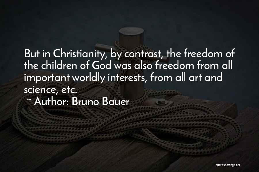 Contrast In Art Quotes By Bruno Bauer