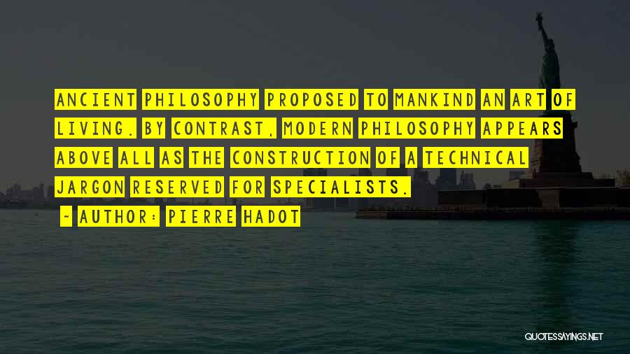 Contrast In Art Quotes By Pierre Hadot
