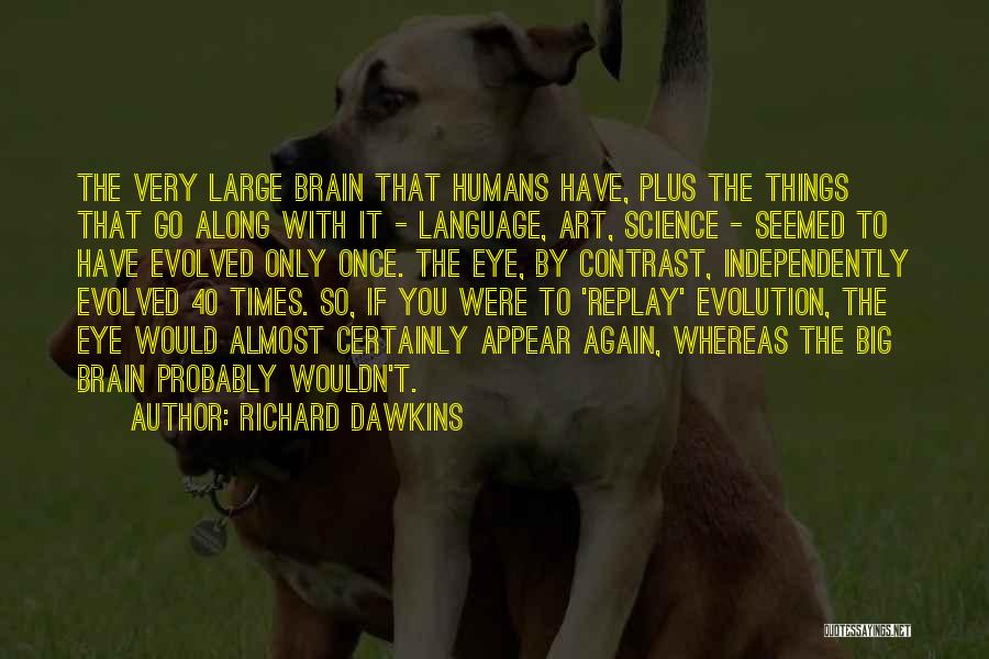 Contrast In Art Quotes By Richard Dawkins
