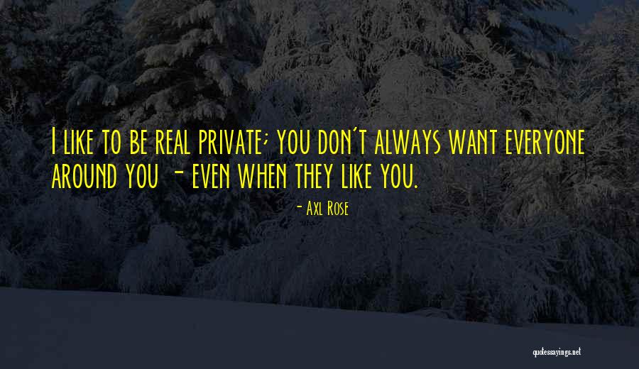 Contrast In Photography Quotes By Axl Rose Contrast In Photography Quotes By Axl Rose