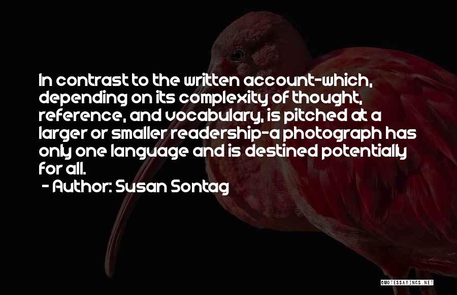 Contrast In Photography Quotes By Susan Sontag