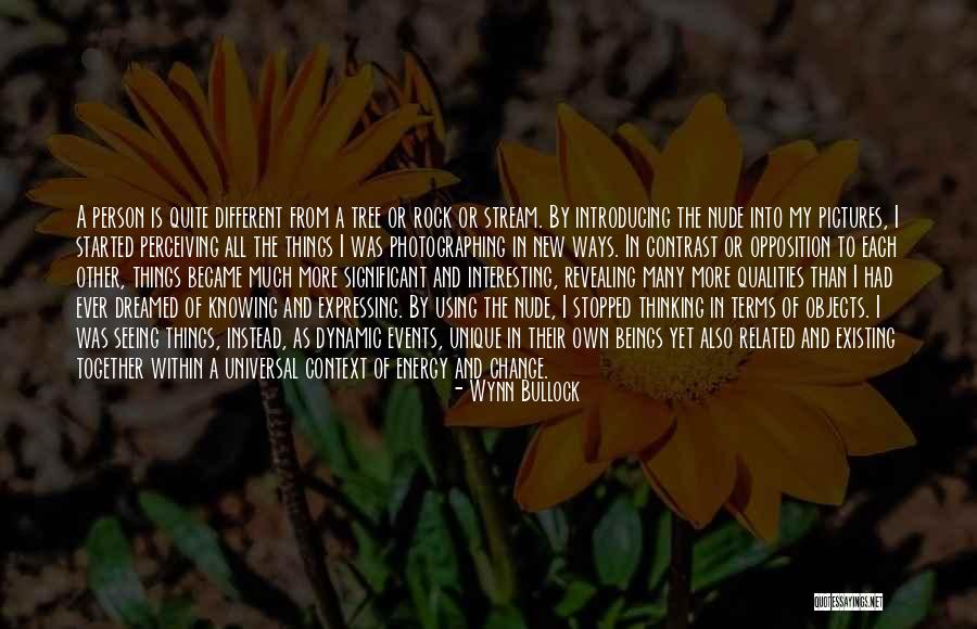 Contrast In Photography Quotes By Wynn Bullock