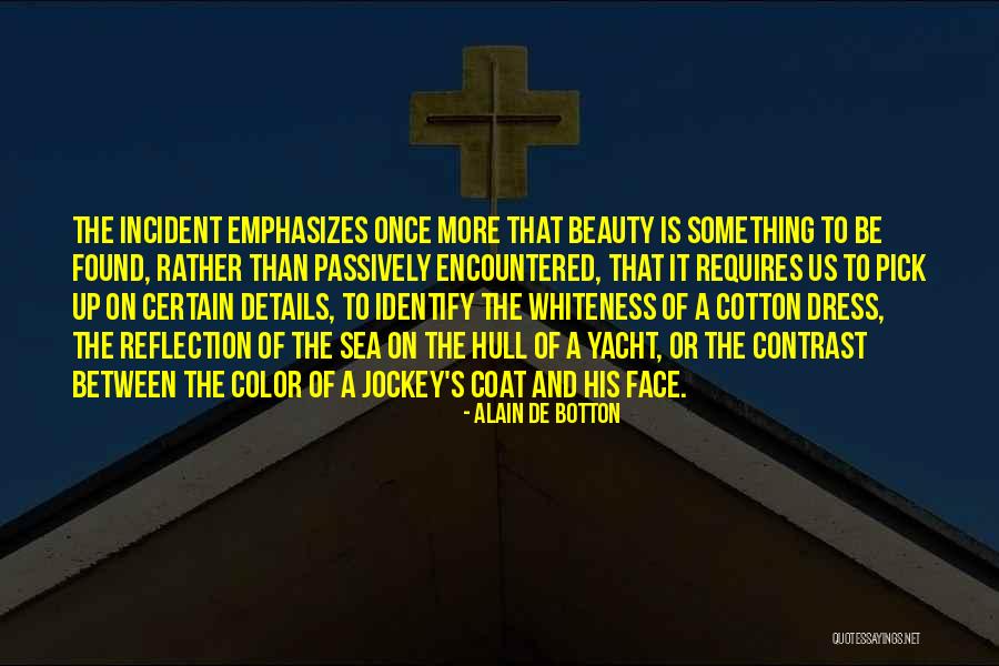 Contrast Quotes By Alain De Botton Contrast Quotes By Alain De Botton