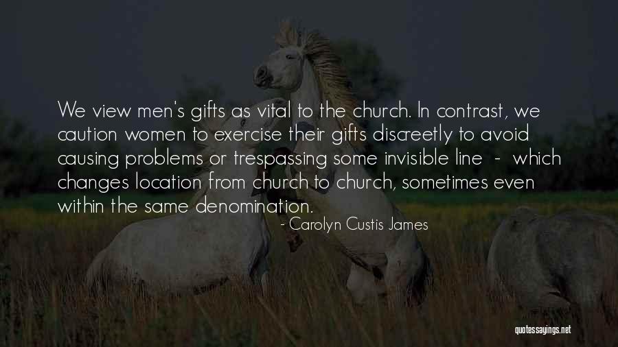 Contrast Quotes By Carolyn Custis James Contrast Quotes By Carolyn Custis James