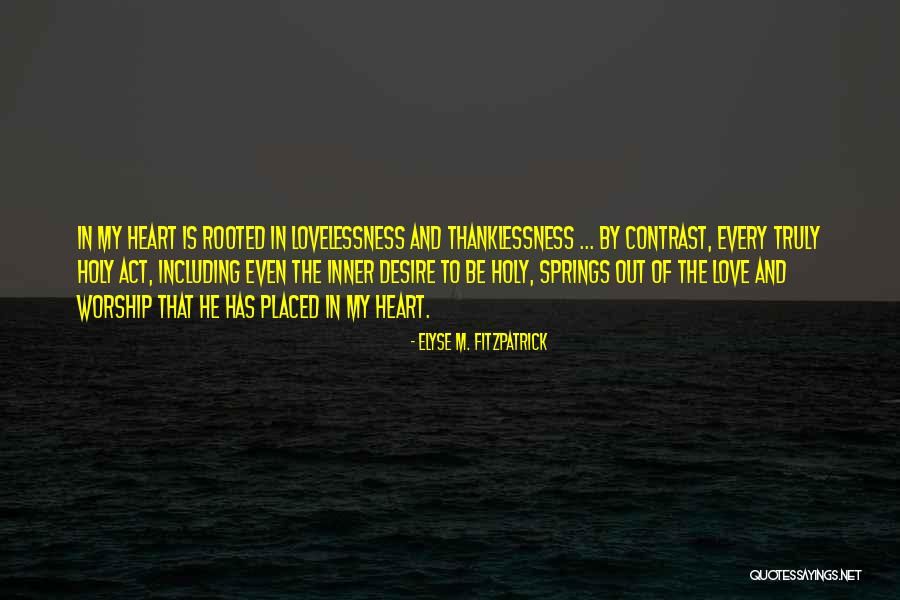 Contrast Quotes By Elyse M. Fitzpatrick Contrast Quotes By Elyse M. Fitzpatrick