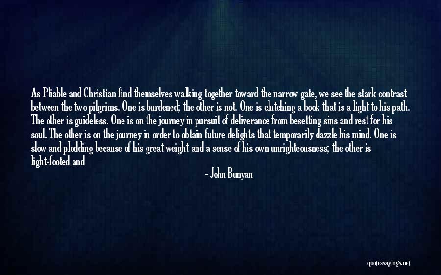Contrast Quotes By John Bunyan Contrast Quotes By John Bunyan