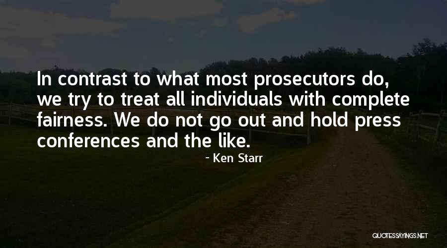 Contrast Quotes By Ken Starr Contrast Quotes By Ken Starr