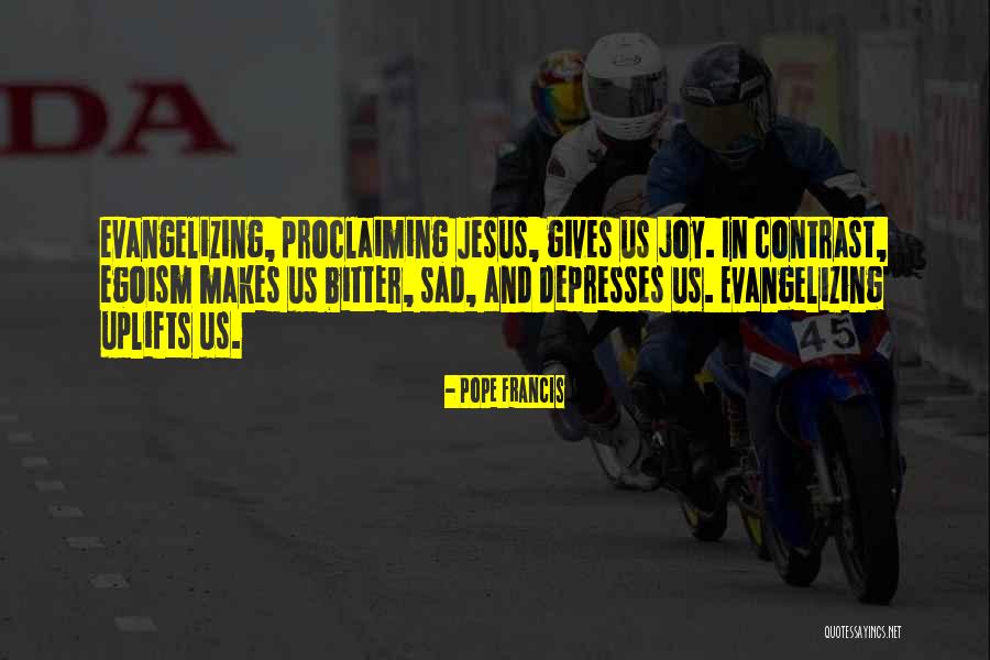 Contrast Quotes By Pope Francis Contrast Quotes By Pope Francis