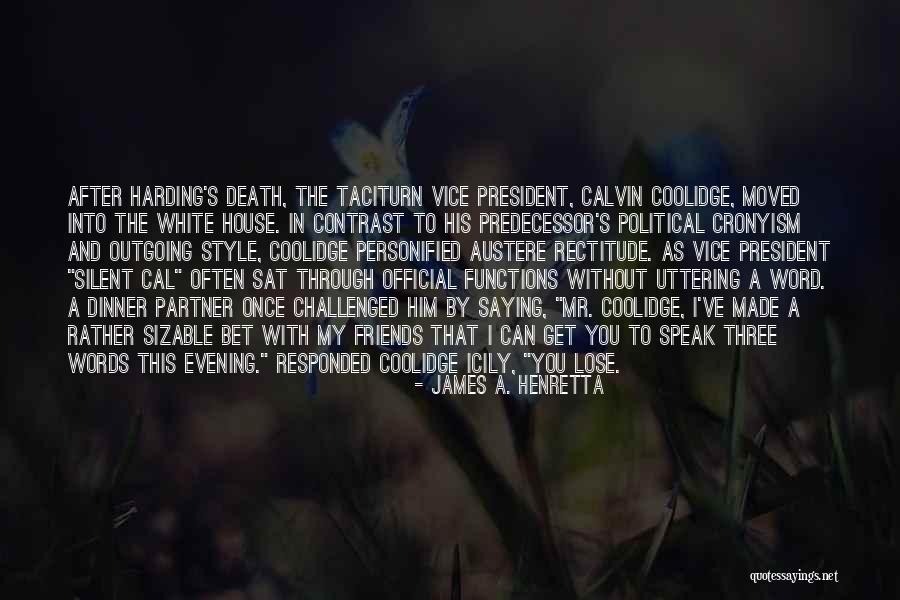 Contrast The Three Quotes By James A. Henretta Contrast The Three Quotes By James A. Henretta