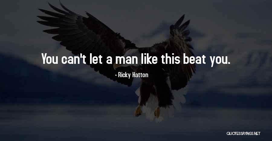 Contrasted Drawing Quotes By Ricky Hatton Contrasted Drawing Quotes By Ricky Hatton