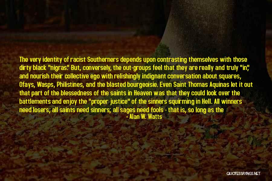 Contrasting Quotes By Alan W. Watts Contrasting Quotes By Alan W. Watts