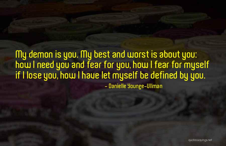Contrastingly Define Quotes By Danielle Younge-Ullman Contrastingly Define Quotes By Danielle Younge-Ullman