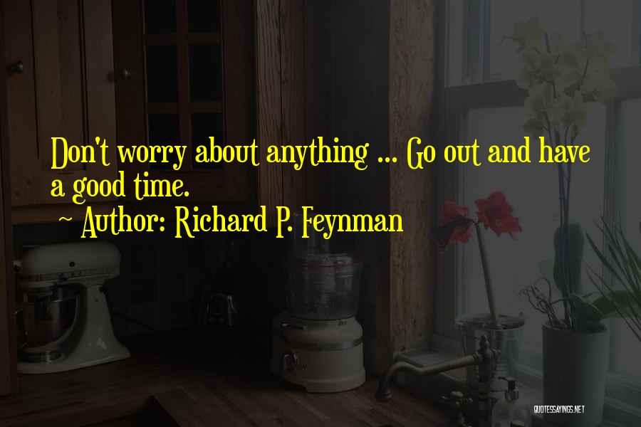 Contratantes Quotes By Richard P. Feynman