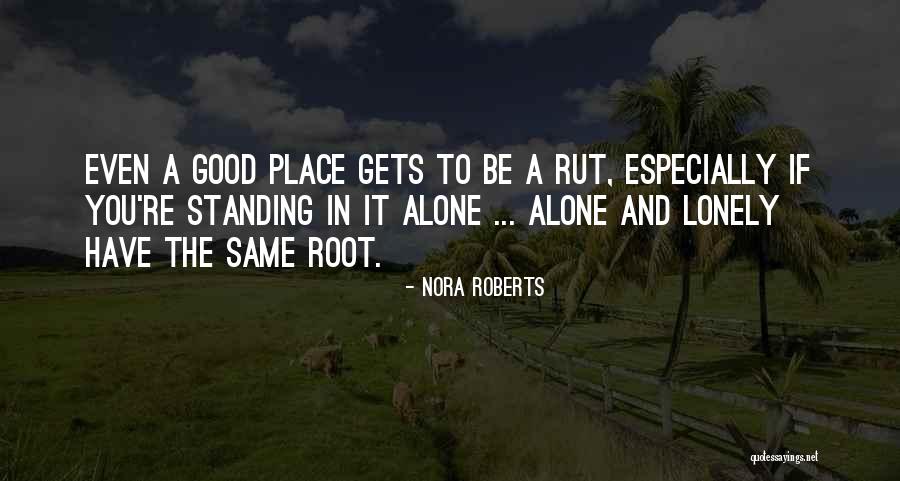 Contratar Solo Quotes By Nora Roberts Contratar Solo Quotes By Nora Roberts