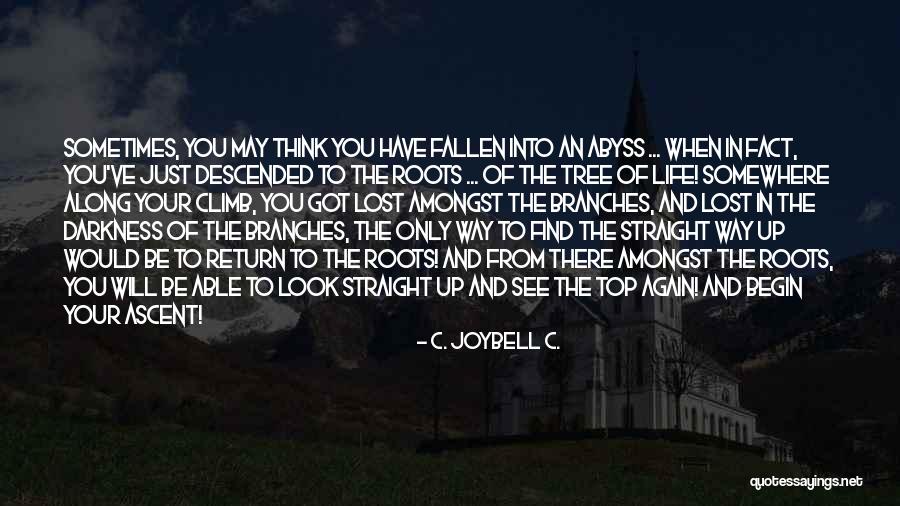 Contratiempo Quotes By C. JoyBell C. Contratiempo Quotes By C. JoyBell C.