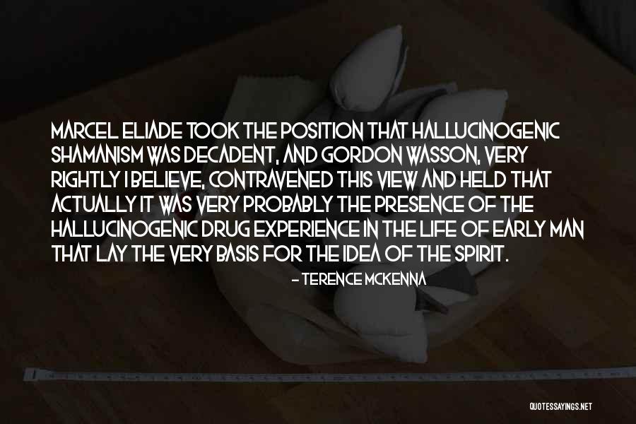 Contravened Quotes By Terence McKenna Contravened Quotes By Terence McKenna